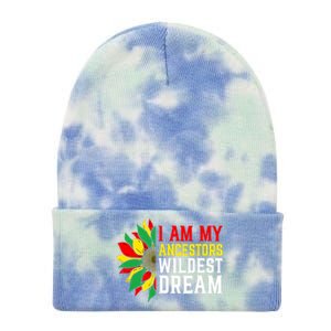 I Am My Ancestors Wildest Dream Sunflower Black History Great Gift Tie Dye 12in Knit Beanie