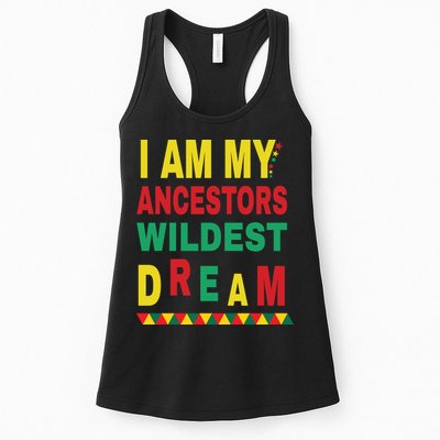 I Am My Ancestors Wildest Dream Black History Month February Womens Tank Top
