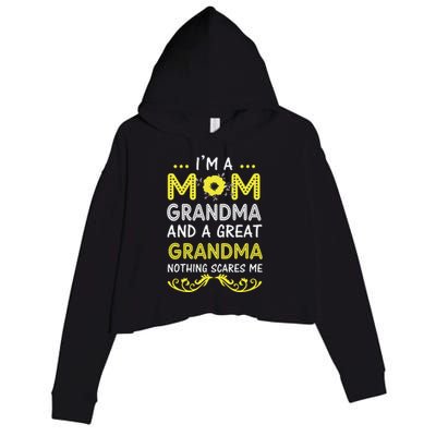 I'm A Mom Grandma Great Nothing Scares Me Mothers Day Gifts Crop Fleece Hoodie