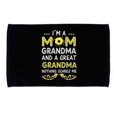 I'm A Mom Grandma Great Nothing Scares Me Mothers Day Gifts Microfiber Hand Towel