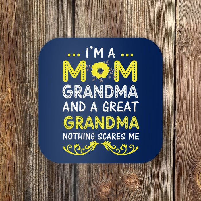 I'm A Mom Grandma Great Nothing Scares Me Mothers Day Gifts Coaster