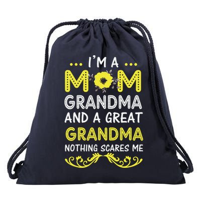 I'm A Mom Grandma Great Nothing Scares Me Mothers Day Gifts Drawstring Bag