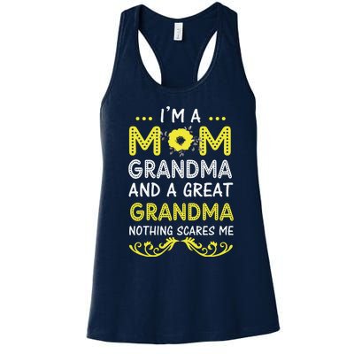 I'm A Mom Grandma Great Nothing Scares Me Mothers Day Gifts Women's Racerback Tank