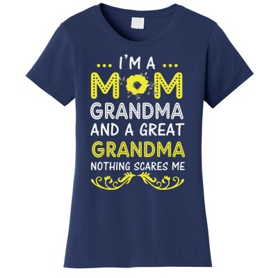 I'm A Mom Grandma Great Nothing Scares Me Mothers Day Gifts Women's T-Shirt