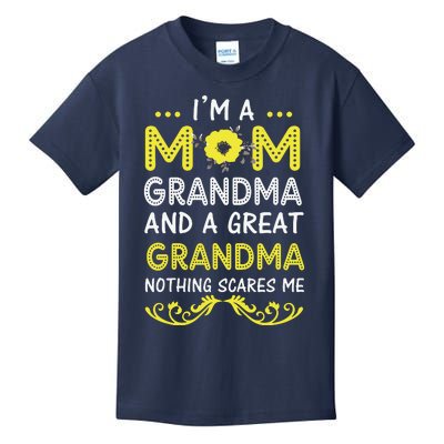 I'm A Mom Grandma Great Nothing Scares Me Mothers Day Gifts Kids T-Shirt