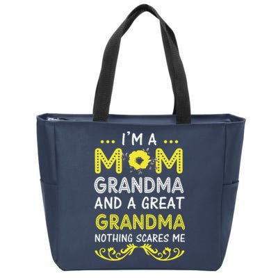 I'm A Mom Grandma Great Nothing Scares Me Mothers Day Gifts Zip Tote Bag