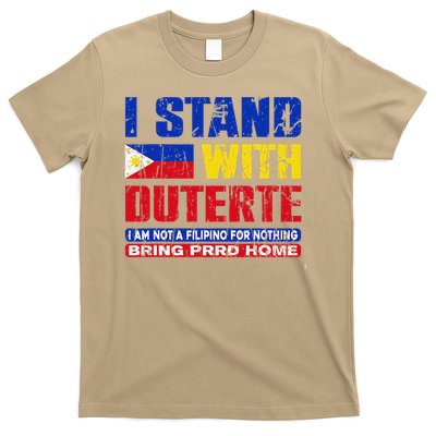 I AM NOT A FILIPINO FOR NOTHINGSupport President Duterte T-Shirt