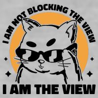 I Am Not Blocking The View I Am The View Funny Cat Ladies PosiCharge Tri-Blend Wicking Tank