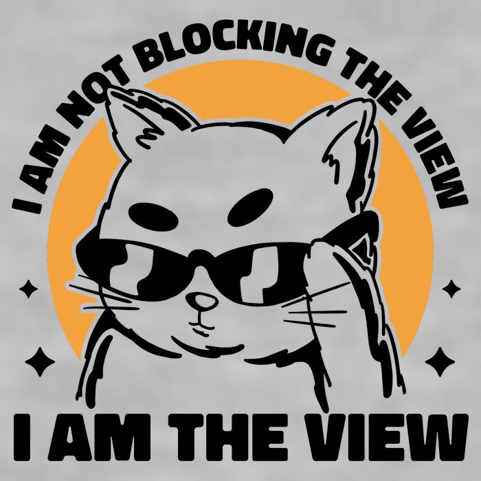 I Am Not Blocking The View I Am The View Funny Cat Ladies PosiCharge Tri-Blend Wicking Tank
