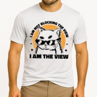 I Am Not Blocking The View I Am The View Funny Cat Performance Shirt