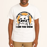 I Am Not Blocking The View I Am The View Funny Cat Tall T-Shirt