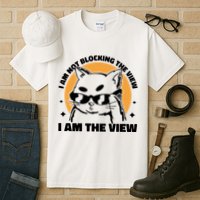 I Am Not Blocking The View I Am The View Funny Cat Tall T-Shirt