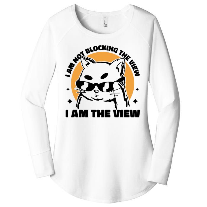 I Am Not Blocking The View I Am The View Funny Cat Women's Perfect Tri Tunic Long Sleeve Shirt