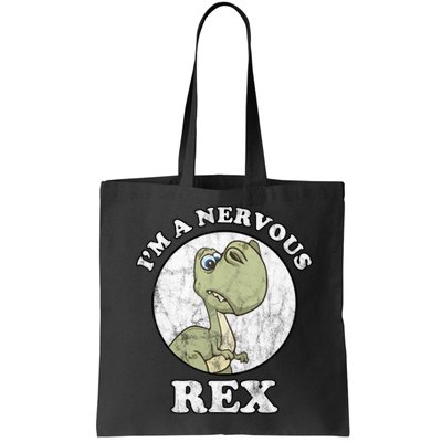 I'm A Nervous Rex Funny Dinosaur Bag