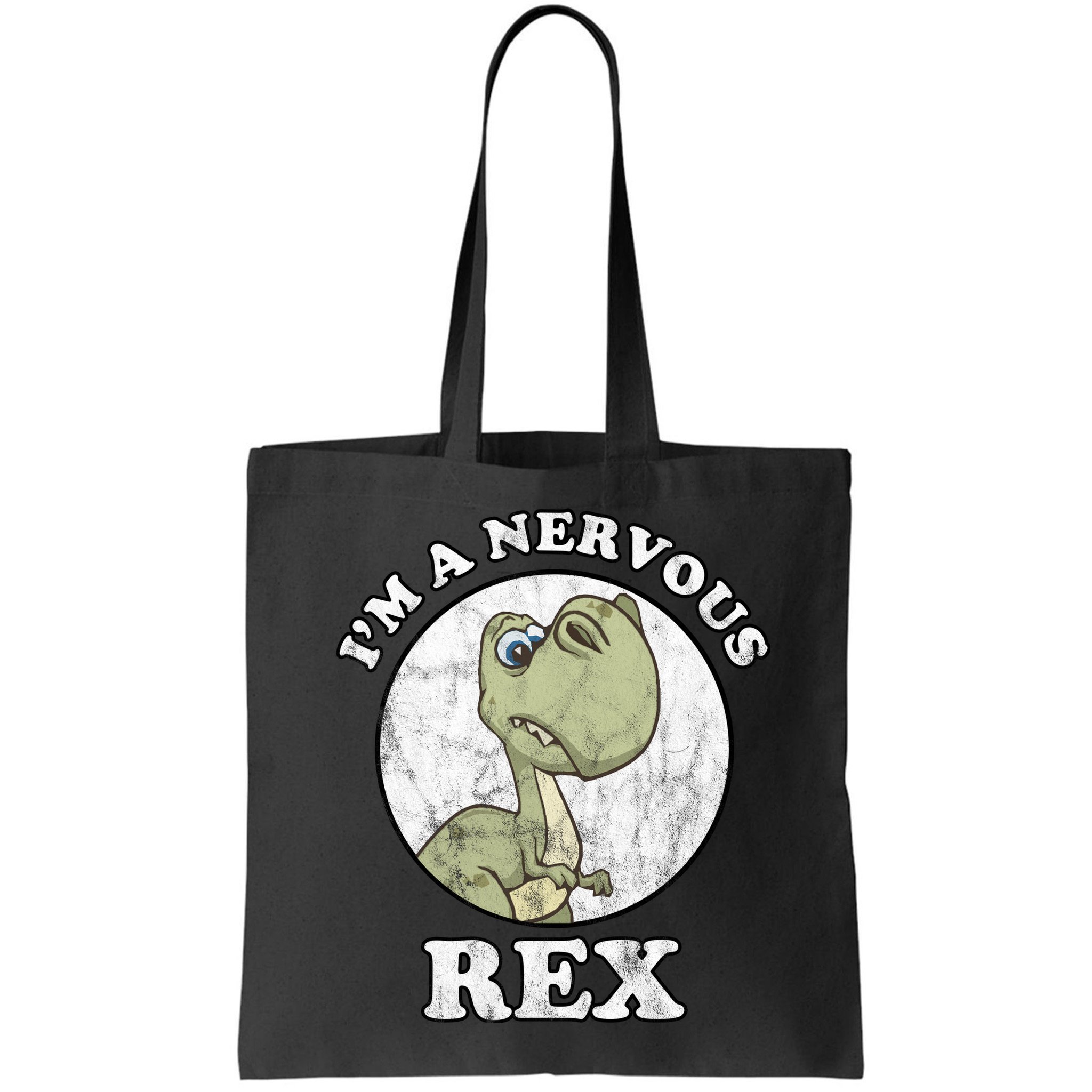 I'm A Nervous Rex Funny Dinosaur Bag