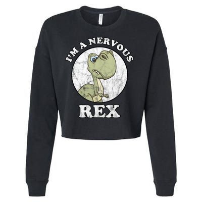I'm A Nervous Rex Funny Dinosaur Cropped Pullover Crew