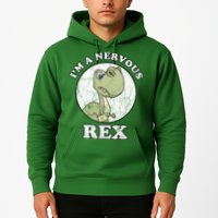 I'm A Nervous Rex Funny Dinosaur Hoodie