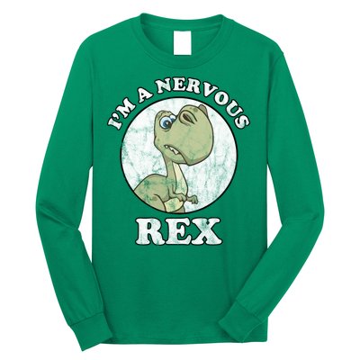 I'm A Nervous Rex Funny Dinosaur Long Sleeve Shirt