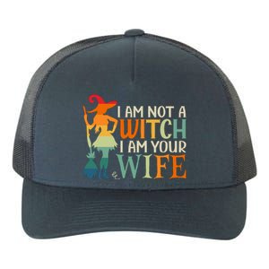 I Am Not Witch I Am Your Wife Halloween Costume Design Gift Yupoong Adult 5-Panel Trucker Hat