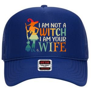 I Am Not Witch I Am Your Wife Halloween Costume Design Gift High Crown Mesh Back Trucker Hat