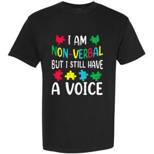 I Am Nonverbal Autism Awareness Neurodiversity Acceptance Garment-Dyed Heavyweight T-Shirt