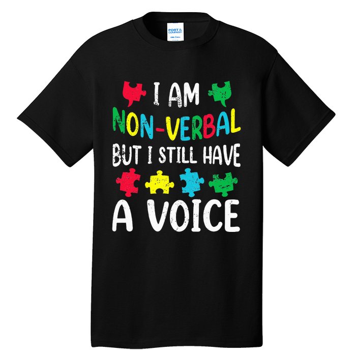 I Am Nonverbal Autism Awareness Neurodiversity Acceptance Tall T-Shirt