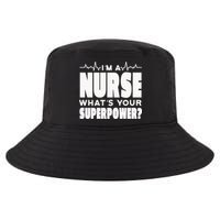 I'm A Nurse What's Your Superpower Cool Comfort Performance Bucket Hat