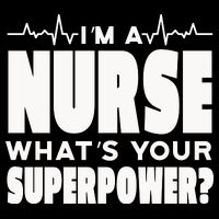 I'm A Nurse What's Your Superpower Cooling Performance Crew T-Shirt