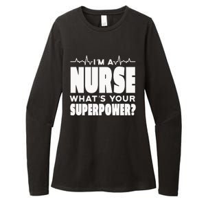 I'm A Nurse What's Your Superpower Womens CVC Long Sleeve Shirt