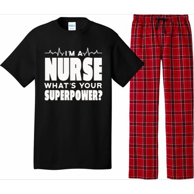 I'm A Nurse What's Your Superpower Pajama Set