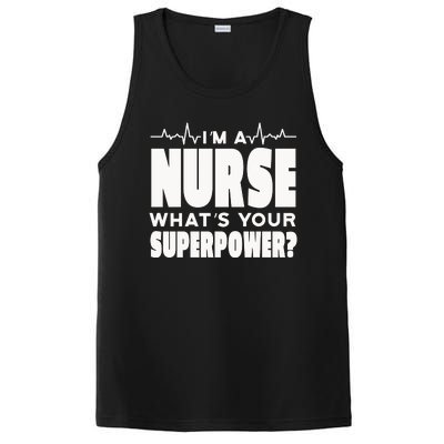 I'm A Nurse What's Your Superpower PosiCharge Competitor Tank