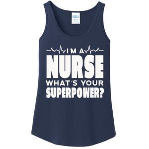 I'm A Nurse What's Your Superpower Ladies Essential Tank