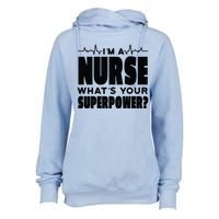 I'm A Nurse What's Your Superpower Womens Funnel Neck Pullover Hood