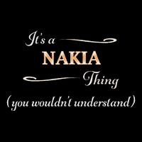 ItS A Nakia Thing You WouldnT Understand Name Gift Performance Shirt