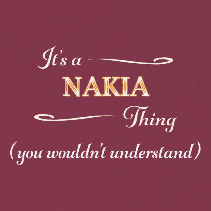 ItS A Nakia Thing You WouldnT Understand Name Gift 16oz Travel Tumbler