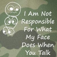 I Am Not Responsible For What My Face Does When You Talk Legacy Tie Dye Trucker Hat