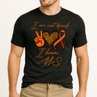 I Am Not Drunk I Have Ms Gift Cooling Performance Crew T-Shirt