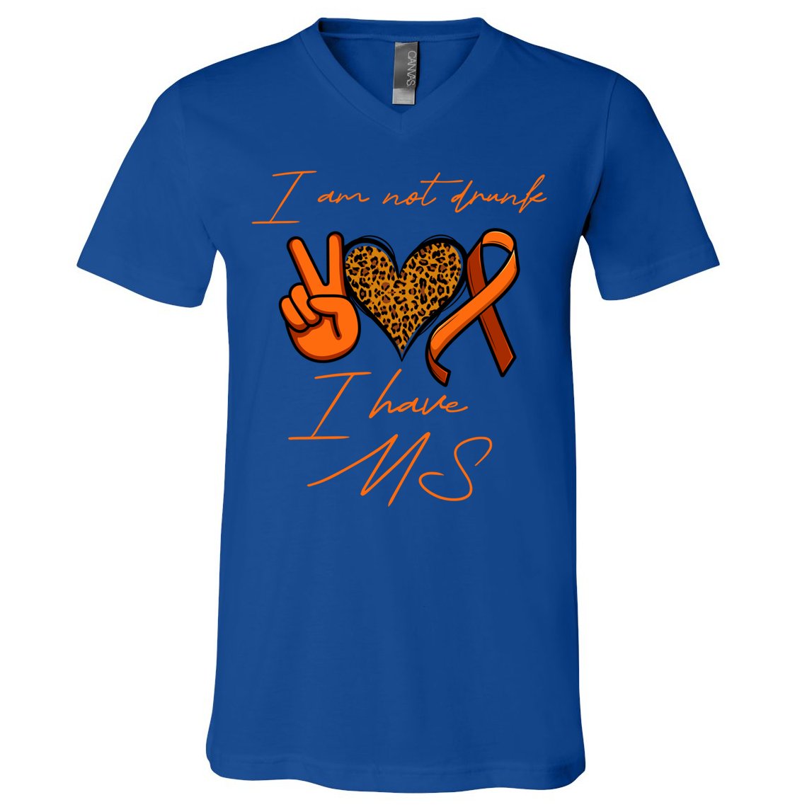 I Am Not Drunk I Have Ms Gift V-Neck T-Shirt