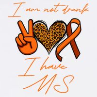 I Am Not Drunk I Have Ms Gift Garment-Dyed Sweatshirt