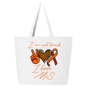 I Am Not Drunk I Have Ms Gift 25L Jumbo Tote