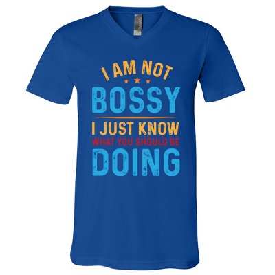 I Am Not Bossy I Just Know What You Should Be Doing Cute Gift V-Neck T-Shirt