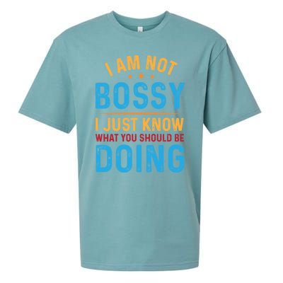 I Am Not Bossy I Just Know What You Should Be Doing Cute Gift Sueded Cloud Jersey T-Shirt