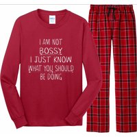 I Am Not Bossy I Just Know What You Should Be Doing Funny Long Sleeve Pajama Set