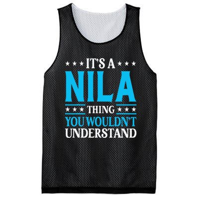 ItS A Nila Thing WouldnT Understand Girl Name Nila Mesh Reversible Basketball Jersey Tank