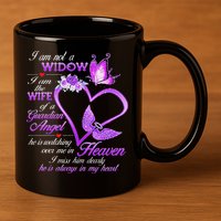 I Am Not A Widow I Am The Wife Of A Guardian Angel Butterfly 11oz C Handle Ceramic Mug