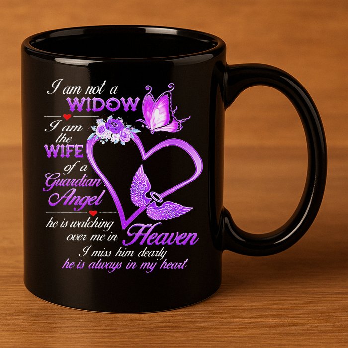 I Am Not A Widow I Am The Wife Of A Guardian Angel Butterfly 11oz C Handle Ceramic Mug