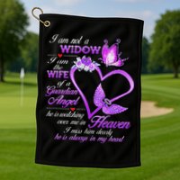 I Am Not A Widow I Am The Wife Of A Guardian Angel Butterfly Golf Towel