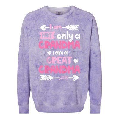 I Am Not Only A Grandma Family Women Great Grandma Colorblast Crewneck Sweatshirt