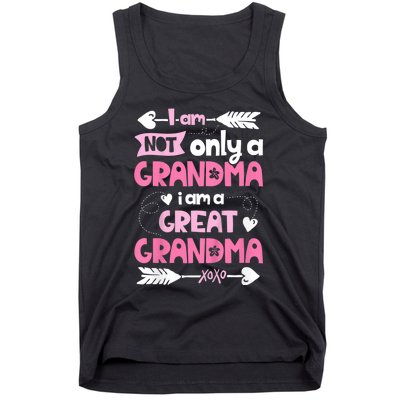 I Am Not Only A Grandma Family Women Great Grandma Tank Top