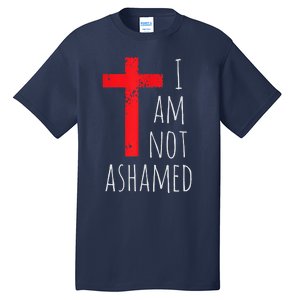 I Am Not Ashamed Big Red Cross Silhouette Image Gospel Tall T-Shirt